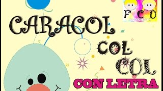 Video thumbnail of "Caracol Col Col  Con Letra! - Nora Galit"