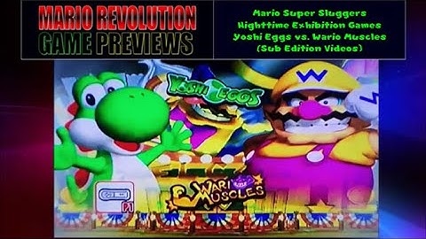 ChrisVortexx98 Game Video Previews: Mario Super Sluggers Yoshi vs. Wario (Sub Edition Videos)