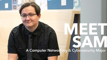 Meet Sam | Computer Networking & Cybersecurity Student | Scholarship Winner | Champlain College