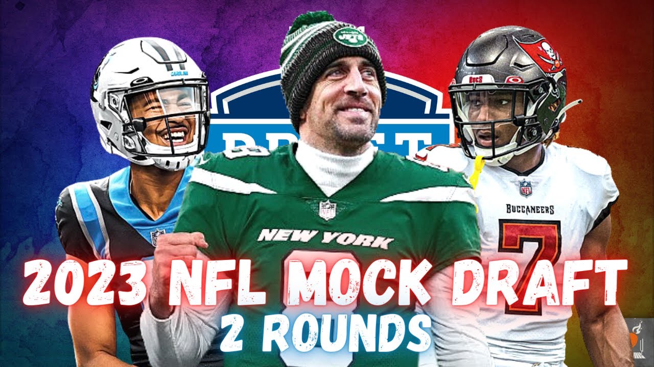 TWO ROUND 2023 NFL Mock Draft post Aaron Rodgers TRADE | Seahawks snag ...