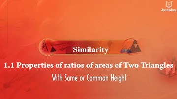 Similarity | Properties of Ratios of Areas of 2 Triangles With Equal Bases & Heights | Part #4