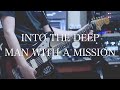 INTO THE DEEP / MAN WITH A MISSION - guitar cover by からす