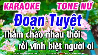 Karaoke Đoạn Tuyệt Tone Nữ Nhạc Sống