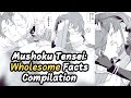 Mushoku tensei wholesome facts compilation