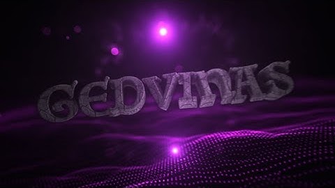 #264 INTRO PARA Gedvinas51 v.2