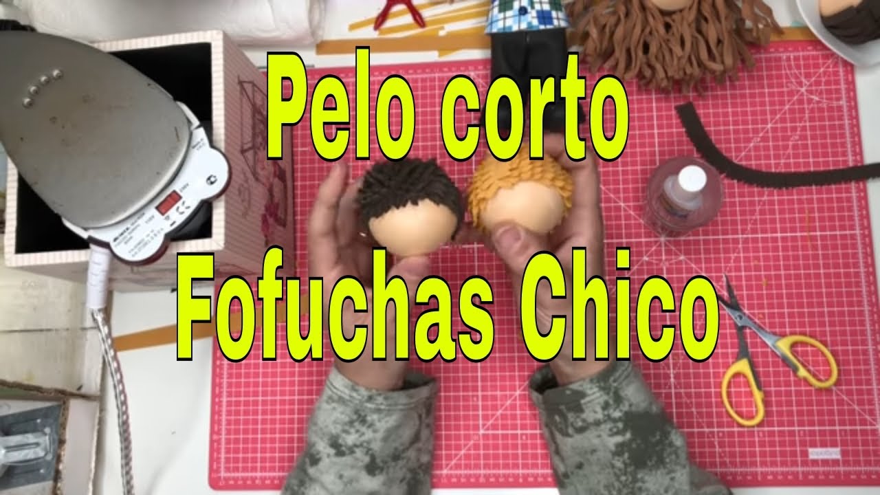 Fofutip: Pelo corto chico Fofucha