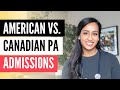 Canadian &amp; American PA School Admissions 🇨🇦 🇺🇸 - Aurthi's Experience