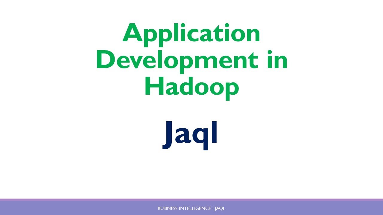 Jaql BI - Unit III - Application Development in Hadoop - JAQL - YouTube