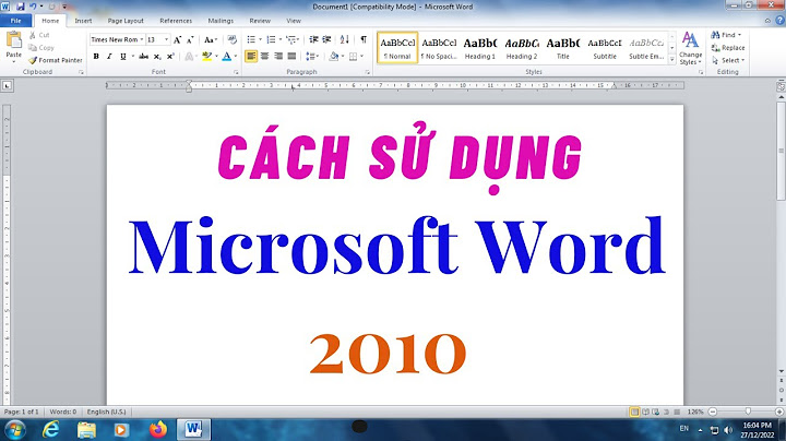Hướng dẫn sử dụng word 2010 toàn tập micorosoft office