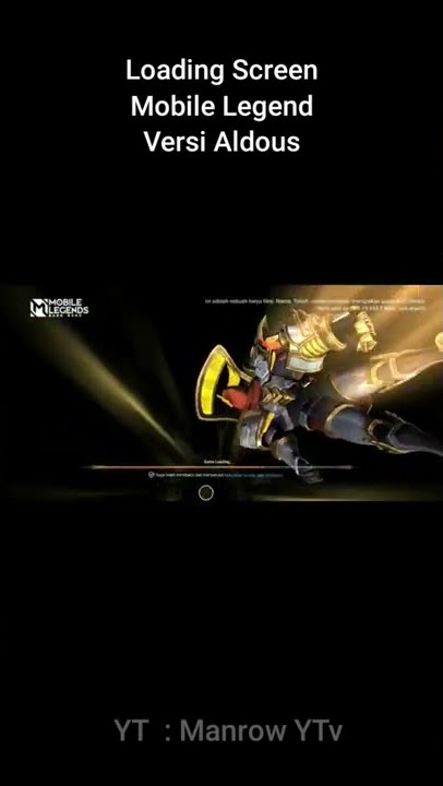 LOADING SCREEN MOBILE LEGEND VERSI ALDOUS | LANJUT VERSI HERO APA ?? GASS DI KOMENTAR 👉