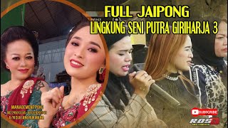 FULL JAIPONG LINGKUNG SENI PUTRA GIRIHARJA 3 BANDUNG