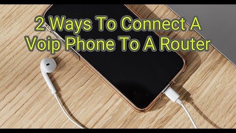 2 Ways To Connect A Voip Phone To A Router