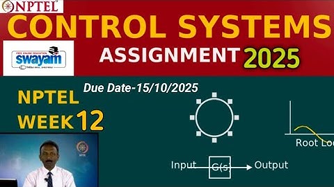 Control Systems Assignment Solution Week-12 (Aug) 2025  #nptel #nptelexam #nptelcourse2025 #nptelpyq