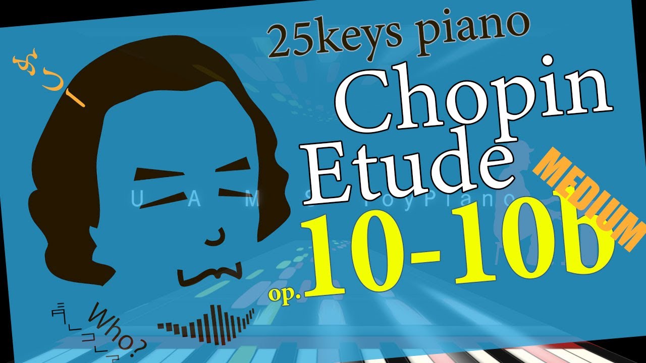 Toy Piano Chopin Etude Op 10 10b Medium 中級編 ショパンのエチュードによる72のトイピアノ練習曲 Youtube Toy Piano Chopin Etude Op 10 10b Medium 中級編 ショパンのエチュードによる72のトイピアノ練習曲 Youtube