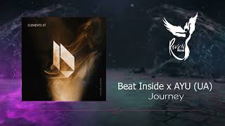 PREMIERE: Beat Inside x AYU (UA)  -  Journey  (Original Mix) [Beatfreak Recordings]