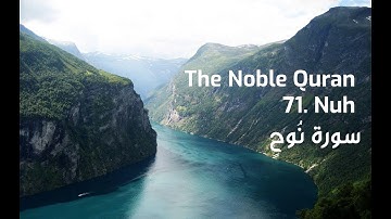 71. Nuh -  سورة نُوحٍ -  By Yasser Al Dosary