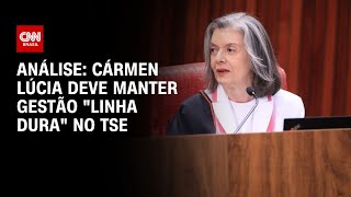 Análise: Cármen Lúcia deve manter gestão 