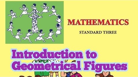 Mathematics | Introduction to Geometrical Figures | Std 3 | Maharashtra State Board