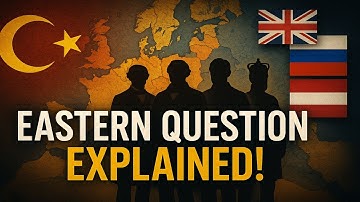 Eastern Question Part 1 | European History | Lecture 21