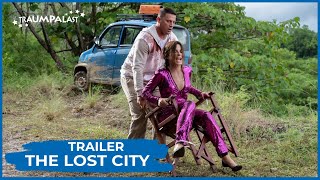 THE LOST CITY Trailer Deutsch (2022)