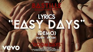 Vignette de la vidéo "Bastille - Easy Days Lyrics (español e inglés)"