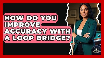 How Do You Improve Accuracy With A Loop Bridge? - Billiards Hustlers