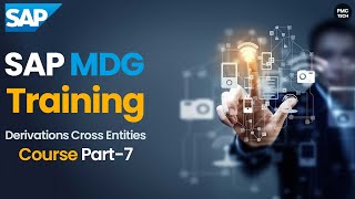 Derivations Cross Entities Part7 | SAP Master Data Governance (MDG)