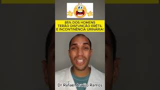 DISFUNÇÃO ERÉTIL E INCONTINÊNCIA URINÁRIA! Dr. Rafael Araújo Ramos 👨🏻‍⚕️