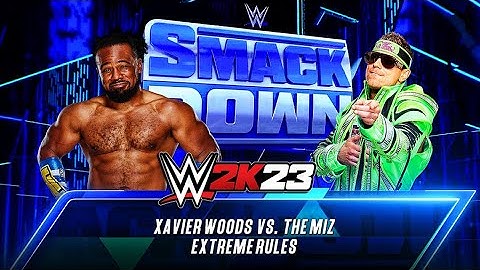 WWE 2K23 - Xavier Woods VS The Miz - Extreme Rules Match