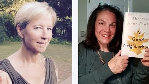 Therese Anne Fowler: A Good Neighborhood - Author ...