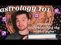 ASTROLOGY 101 | Lesson 2: Understanding the Zodiac Signs // ASTROLOGY FOR BEGINNERS
