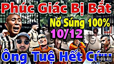 Trực tiếp Sáng 10/12 Đoàn Sư Minh Tuệ Tan Rã, Cảnh Sát Nepal Danh Sách Trục Xuất Về Nước 