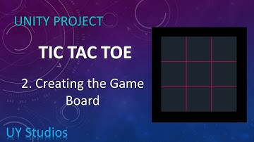 Unity Tic Tac Toe Game Lesson 02: Creating the Game Board