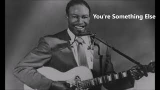Jimmy Reed-You're Something Else