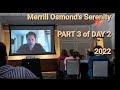 Merrill Osmond&#39;s Serenity - Sept. 17th 2022 - PART 3 of DAY 2 - Justin&#39;s speech