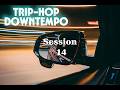 Night Drive - Downtempo Trip Hop - Session No. 014