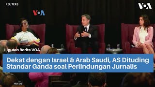 Dekat dengan Israel dan Arab Saudi, AS Dituding Standar Ganda soal Perlindungan Jurnalis