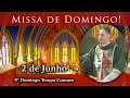 Missa do 9º Domingo do Tempo Comum. Deixe suas intenções!