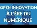 L'open innovation à l'ère du numérique