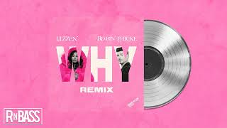 Lizzen - Why Remix ft. Robin Thicke
