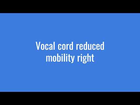 Right Vocal Cord Reduced Mobility