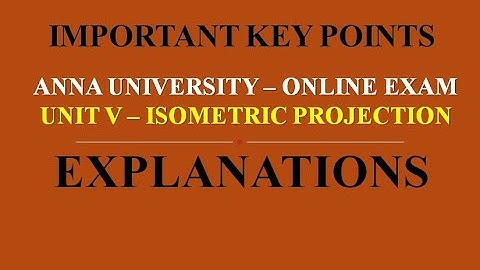 IMPORTANT KEY POINTS ON ISOMETRIC PROJECTIONS | UNIT V | EXAM POINT OF VIEW | ONLINE EXAM | EG