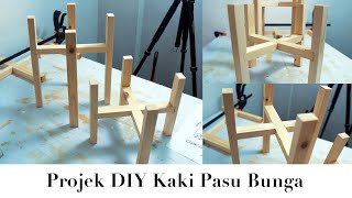 Cara Membuat Kaki Pasu Bunga Dari Kayu Pallet Pine | VLOG² 192