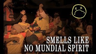 Download Smells Like No Mundial Spirit Video MP3 Smells Like No Mundial Spirit