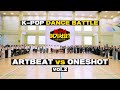 K POP DANCE BATTLE AB Vs ONESHOT Vol 2 방구석 여기서요 S19 5 K POP DANCE BATTLE AB Vs ONESHOT Vol 2 방구석 여기서요 S19 5
