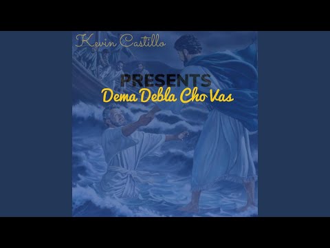 DEMA DEBLA CHO VAS