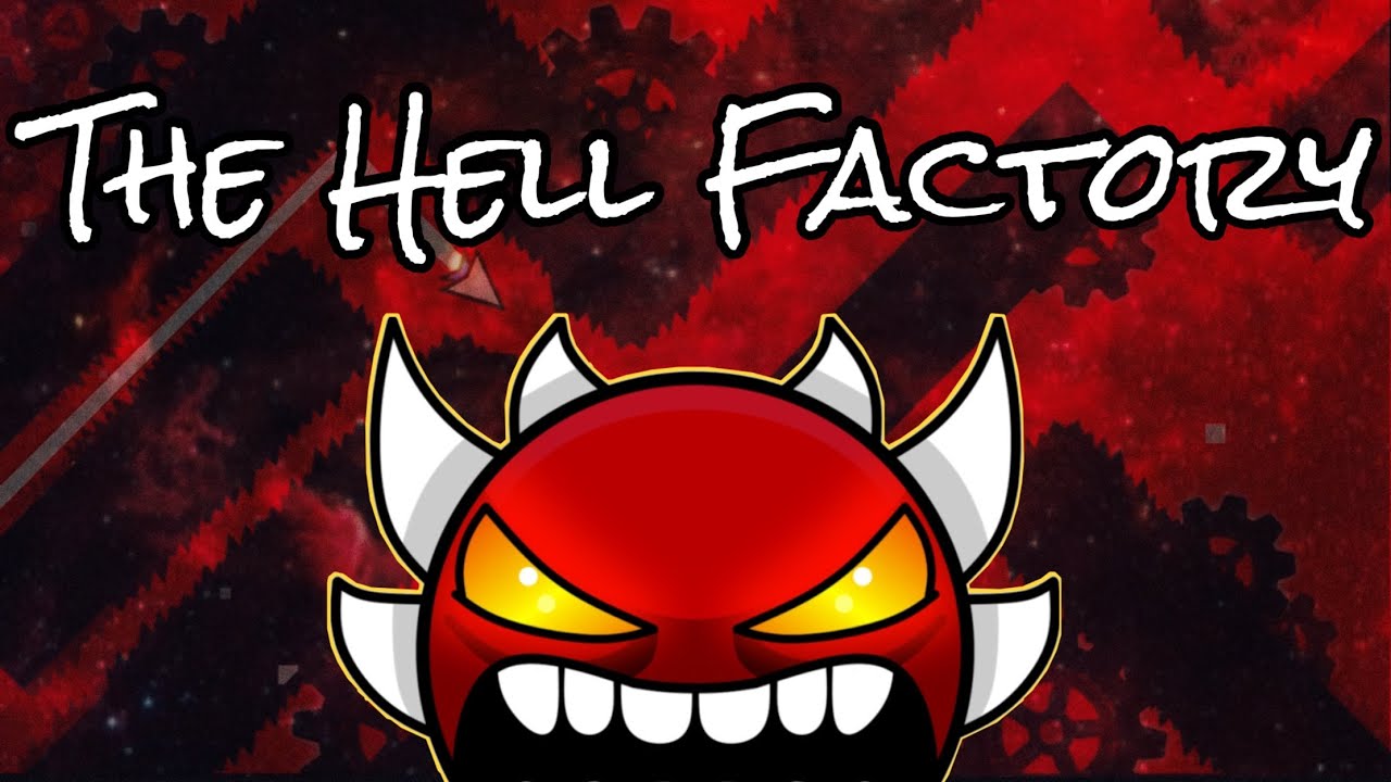The Hell Factory by TeamN2 (Beaten on iPad) | EXTREME DEMON | After 7 ...