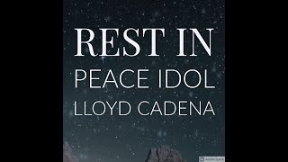 REST IN PEACE  IDOL lloyd cadena😢😢😢 screenshot 5