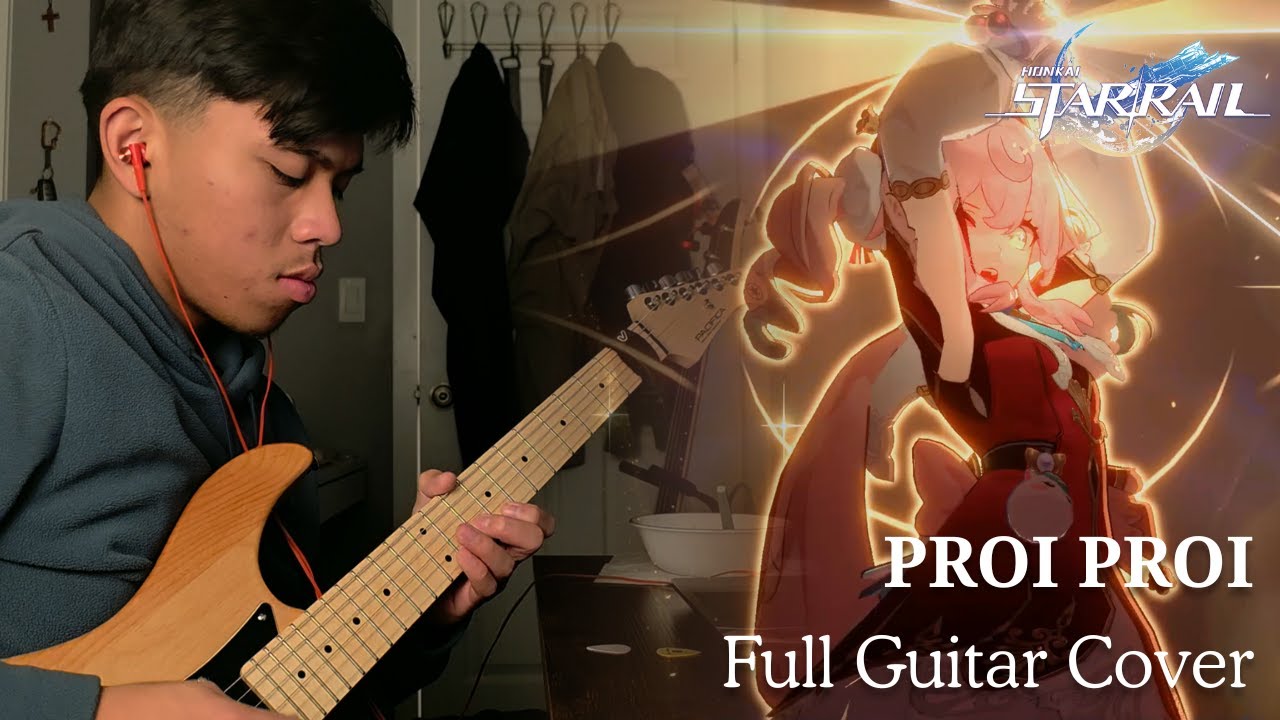 Proi Proi Honkai: Star Rail - PROI PROI | Full Guitar Cover - YouTube