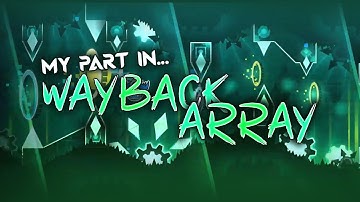 My part in Wayback Array by Paul333 and more!